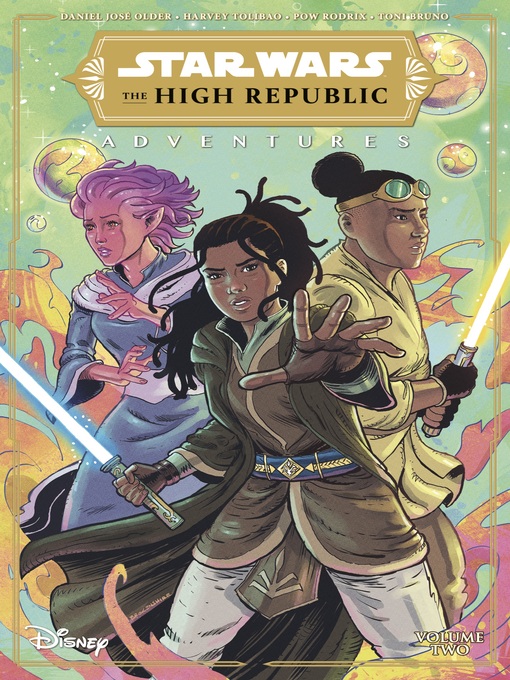 Title details for Star Wars: The High Republic Adventures (2021), Volume 2 by Daniel José Older - Available